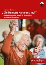 'Die Demenz kann uns mal'