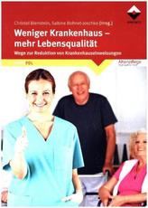 Weniger Krankenhaus - mehr Lebensqualität