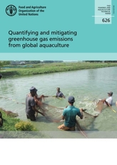  Quantifying and Mitigating Greenhouse Gas Emissions from Global Aquaculture