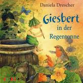 Giesbert in der Regentonne, 1 Audio-CD