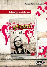 Literaturprojekt zu 'Street-heart'