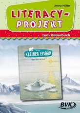 Literacy-Projekt zum Bilderbuch 'Kleiner Eisbär - Wohin fährst du, Lars?'