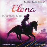 Elena - Ein Leben für Pferde - Ihr größter Sieg, 1 Audio-CD