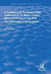 A Catalogue of the Shaw-Hellier Collection