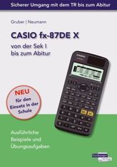 CASIO fx-87DE X von der Sek I bis zum Abitur