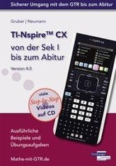 TI-Nspire CX von der Sek I bis zum Abitur Version 4.0, m. CD-ROM