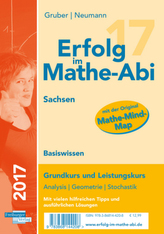 Erfolg im Mathe-Abi 2017 Basiswissen Sachsen