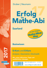 Erfolg im Mathe-Abi 2017 Basiswissen Saarland G-Kurs und E-Kurs