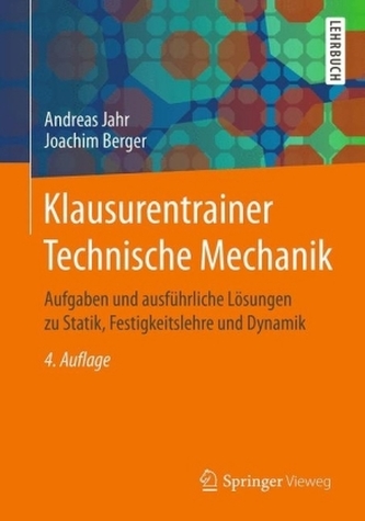 Klausurentrainer Technische Mechanik Klausurentrainer Technische Mechanik