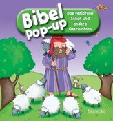 Bibel-Pop-up. Das verlorene Schaf und andere Geschichten