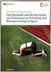 Das Akutmaß und die Kurzskala zur Erfassung von Erholung und Beanspruchung im Sport