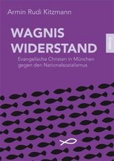 Wagnis Widerstand