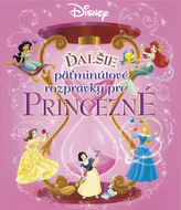 Ďalšie päťminútové rozprávky pre Princezné