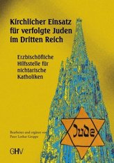 Kirchlicher Einsatz für verfolgte Juden im Dritten Reich