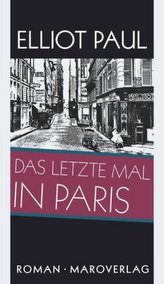 Das letzte Mal in Paris