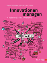 Innovationen managen in Hotellerie und Gastronomie