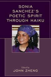  Sonia Sanchez\'s Poetic Spirit through Haiku