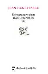 Erinnerungen eines Insektenforschers. Bd.8