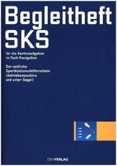 Begleitheft SKS für die Kartenaufgaben im Fach Navigation
