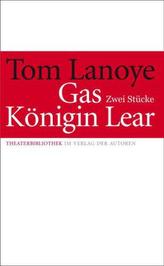 Gas / Königin Lear