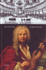 Antonio Vivaldi und seine Zeit