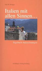 Italien mit allen Sinnen . . .