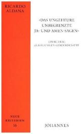 'Das ungeheuere unbegrenzte ja-und Amen-sagen'