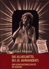 Das Allheilmittel des 20. Jahrhunderts