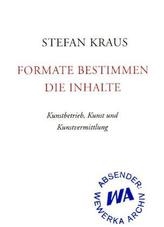 Formate bestimmen die Inhalte