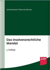 Das insolvenzrechtliche Mandat