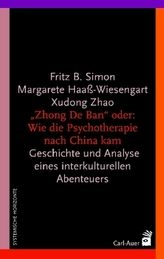 'Zhong De Ban' oder: Wie die Psychotherapie nach China kam