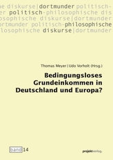 Bedingungsloses Grundeinkommen in Deutschland und Europa?