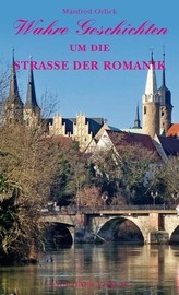 Wahre Geschichten um die Straße der Romanik