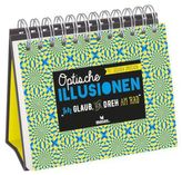 Optische Illusionen - Ich glaub, ich dreh am Rad