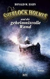 Sherlock Holmes und die geheimnisvolle Wand