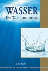 Wasser - Die Wundertherapie