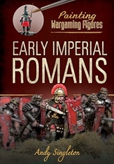  Painting Wargaming Figures: Early Imperial Romans