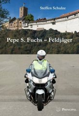 Pepe S. Fuchs - Feldjäger