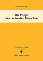 Die Pflege des beatmeten Menschen