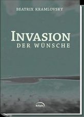 Invasion der Wünsche