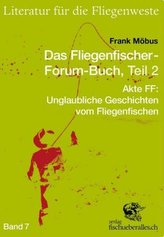 Das Fliegenfischer-Forum-Buch. Tl.2