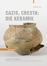 Cazis, Cresta: Die Keramik, 2 Bde.