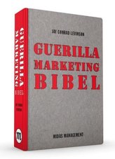 Guerilla Marketing Bibel