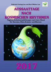 Aussaattage nach kosmischen Rhythmen 2017