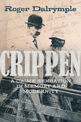  Crippen - A Crime Sensation in Memory and Modernity