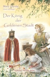 Der König der Goldenen Stadt