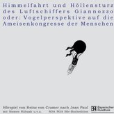 Himmelfahrt und Höllensturz des Luftschiffers Giannozo, 2 Audio-CDs