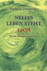 Nellys Leben steht Kopf
