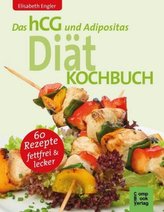 Das hCG und Adipositas Diät-Kochbuch