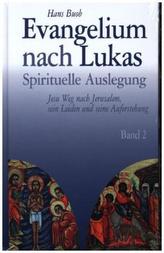 Evangelium nach Lukas. Bd.2